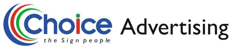 Choice Advertising — the Sign people